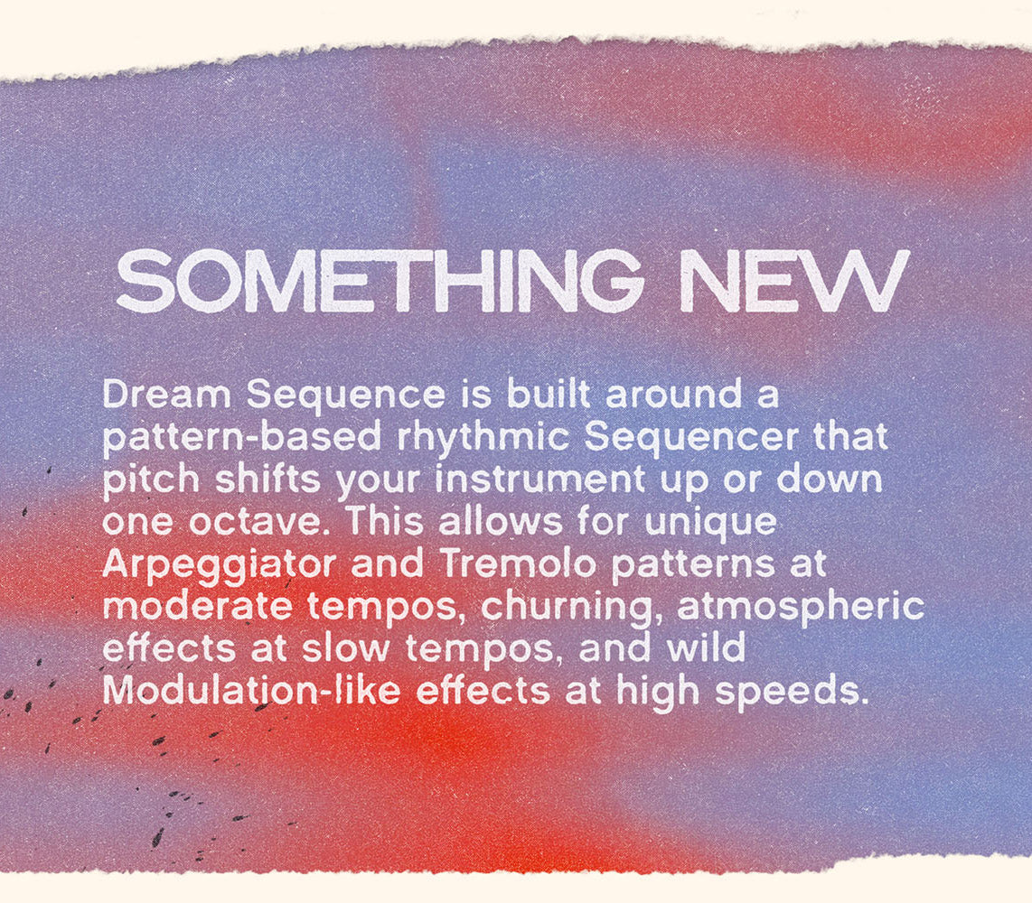 Dream Sequence | Rhythmic Pitch Shifting Pedal – Hologram Electronics